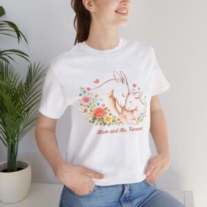mom and me, forever t shirt